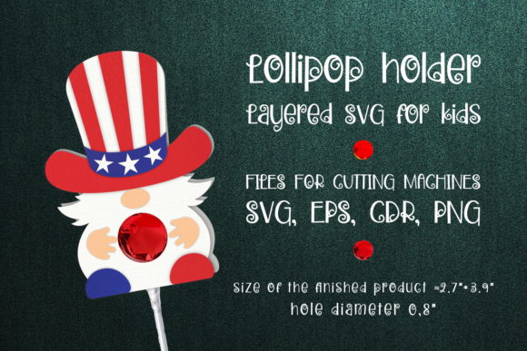 4th of July Gnome Lollipop Holder 3D SVG for Crafty Business Designs