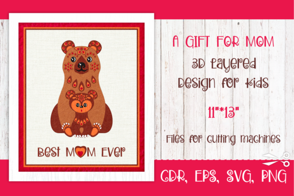 Best Mom Ever 3D SVG for Mother’s Day Crafts